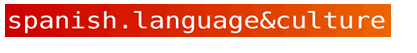Spanish Language & Culture